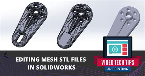 stl files in solidworks|Mesh Files (*.stl, *.obj) .
